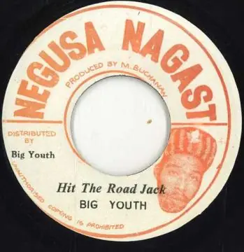 Certified ReggaeCollector.com - Big Youth - Hit The Road Jack (Negusa Nagast)