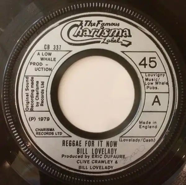 Professional Grade ReggaeCollector.com - Bill Lovelady - Reggae For It Now (Charisma UK)