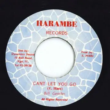 Wholesale ReggaeCollector.com - Bill Gentles - Can't Let You Go (Harambe)