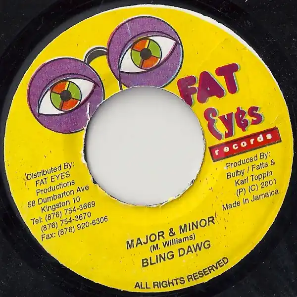 Price Cut ReggaeCollector.com - Bling Dawg - Major & Minor (Fat Eyes Records JM)
