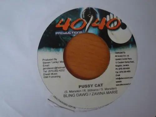 ReggaeCollector.com - Bling Dawg / Zawna Marie - Pussy Cat (40/40 Productions JM) Order Now