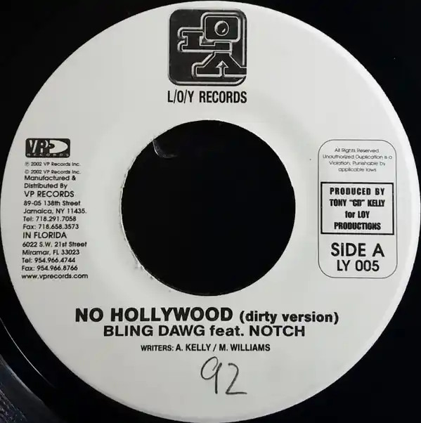 ReggaeCollector.com - Bling Dawg, Notch - No Hollywood (L/O/Y Records JM) Money Back Guarantee