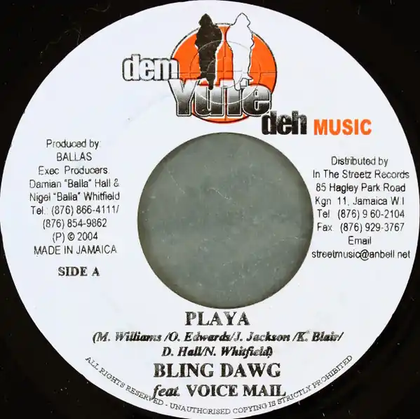 Final Sale ReggaeCollector.com - Bling Dawg, Voicemail - Playa (Dem Yute Deh Music JM)