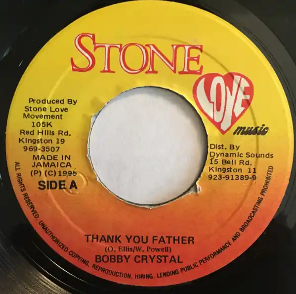 ReggaeCollector.com - Bobby Crystal - Thank You Father (STONE LOVE MUSIC JM) Don’t Miss Out