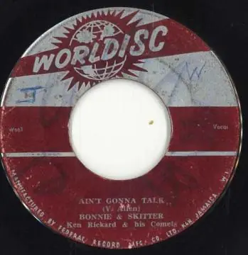 ReggaeCollector.com - Bonnie, Skitter - Ain't Gonna Talk (Worldisc) Express Delivery