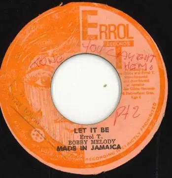 Warranty Included ReggaeCollector.com - Bobby Melody - Let It Be (Errol T)