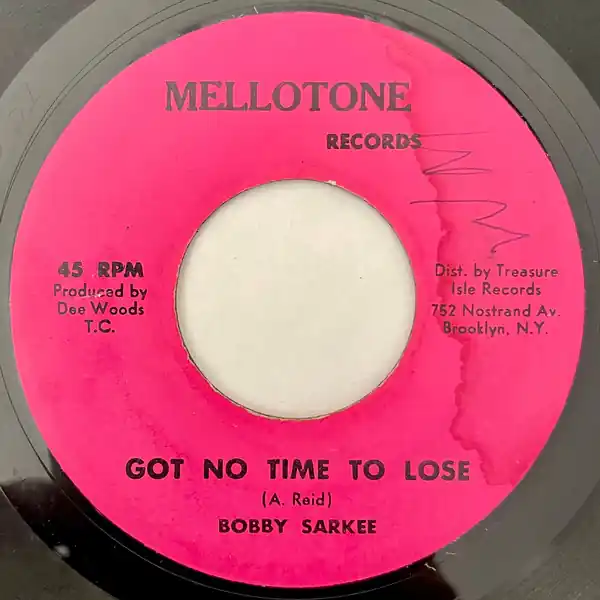 Modern ReggaeCollector.com - Bobby Sarkie - Got No Time To Lose (Mellotone Records US)