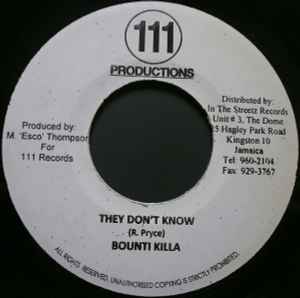 Certified ReggaeCollector.com - Bounty Killer - They Don't Know (111 Productions JM)