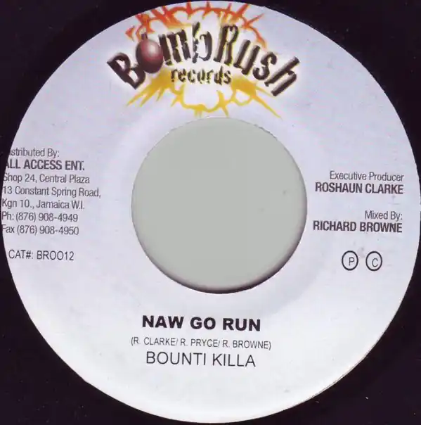 Special Discount ReggaeCollector.com - Bounty Killer - Naw Go Run (Bomb Rush Records JM)