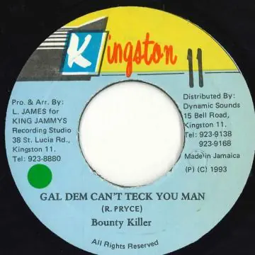ReggaeCollector.com - Bounty Killer - Gal Dem Can't Teck You Man (Kingston 11) While Supplies Last