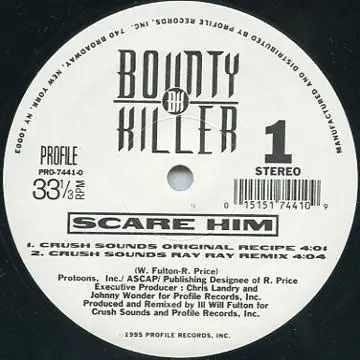 Free Delivery ReggaeCollector.com - Bounty Killer - Scare Him (Crush Sounds Original Recipe); (Crush Sounds Ray Ray Remix) (Profile US (33rpm))
