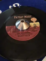 Limited Time ReggaeCollector.com - Bounty Killer / Bling Dawg, Mitch - Gal Soldering / Beat Off (Payday Music JM)