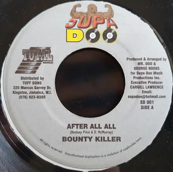 Big Sale ReggaeCollector.com - Bounty Killer / Lisa More - After All All / Some Gal (Supa Doo JM)