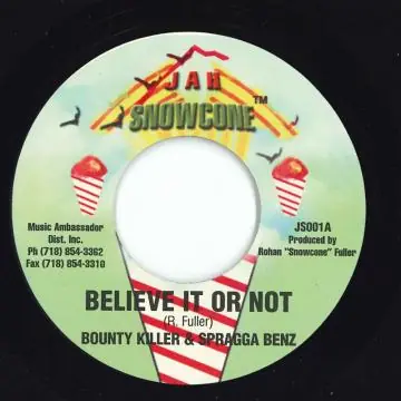Shop Now ReggaeCollector.com - Bounty Killer, Spragga Benz - Believe It Or Not (Jah Snowcone US)