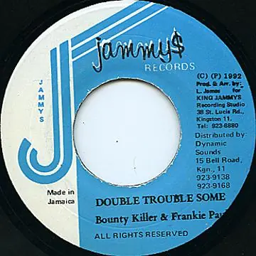 Super Sale ReggaeCollector.com - Bounty Killer, Frankie Paul - Double Trouble Some (Jammys)