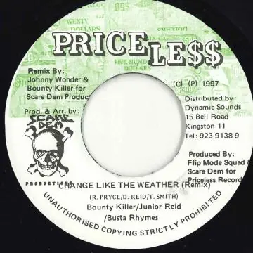 ReggaeCollector.com - Bounty Killer, Junior Reid, Busta Rhymes - Change Like The Weather (Remix) (Priceless) Shop Now