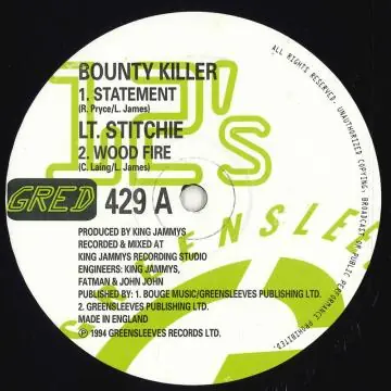 Wholesale ReggaeCollector.com - Bounty Killer; Lt Stitchie - Statement; Wood Fire (Greensleeves UK)