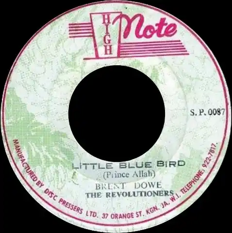 ReggaeCollector.com - Brent Dowe & The Revolutionaries - Little Blue Bird (High Note JM) Free Delivery