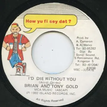 ReggaeCollector.com - Brian, Tony Gold - I'd Die Without You (How Yu Fi Sey Dat) Free Delivery