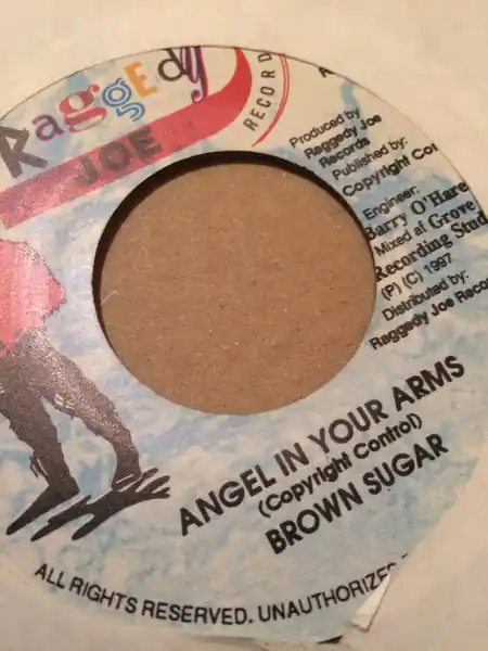 Hot Picks ReggaeCollector.com - Brown Sugar - Angel In Your Arms (Raggedy Joe Records JM)