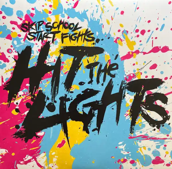 High Quality Buy Hit The Lights : Skip School, Start Fights (LP, Album, Ltd, Num, RE, Bab) Online for a great price