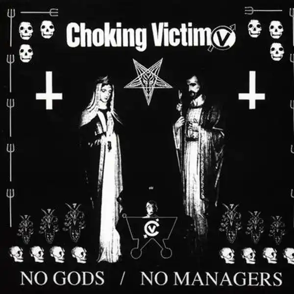 Special Offer Buy Choking Victim : No Gods / No Managers (LP, Album, RE) Online for a great price