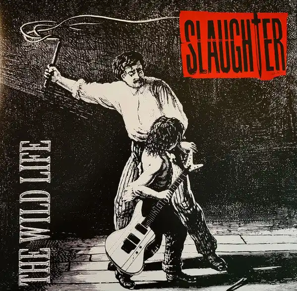 Buy Slaughter : The Wild Life (LP, Ltd, RE, Opa + LP, Whi + Album, Dlx, RE, RM, 1) Online for a great price Big Sale