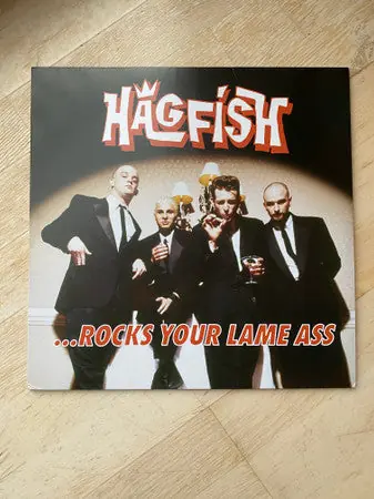 Price Drop Buy Hagfish : ... Rocks Your Lame Ass (LP, Album, RE, RM) Online for a great price