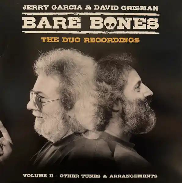 Top Rated Buy Jerry Garcia & David Grisman : Bare Bones Volume II - Other Tunes & Arrangements (2xLP, Album) Online for a great price