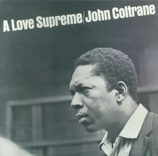 Buy John Coltrane : A Love Supreme (LP, Album, Ltd, RE, RM, 180) Online for a great price Deal