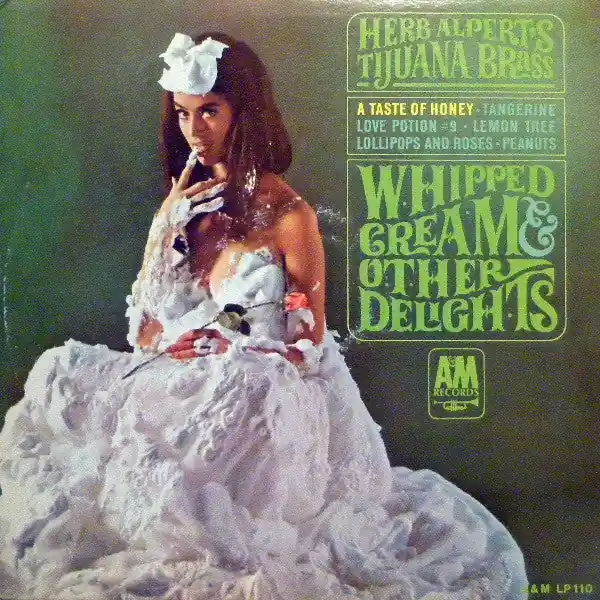 Buy Herb Alpert's Tijuana Brass* : Whipped Cream & Other Delights (LP, Album, Mono) Online for a great price Order Now