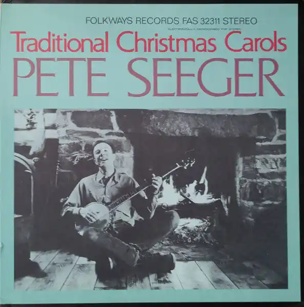 Order Now Buy Pete Seeger : Traditional Christmas Carols (LP, Album) Online for a great price
