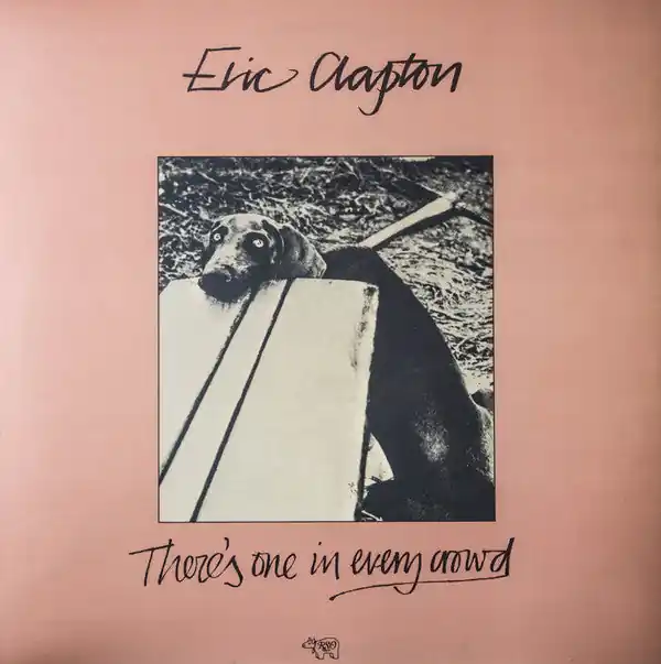Buy Eric Clapton : There's One In Every Crowd (LP, Album, SP ) Online for a great price In Demand