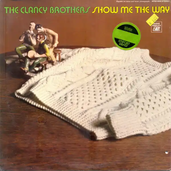 Buy The Clancy Brothers : Show Me The Way (LP, Album) Online for a great price Factory Price