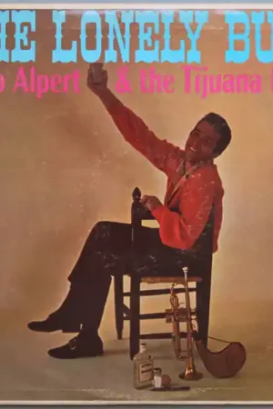 Buy Herb Alpert & The Tijuana Brass : The Lonely Bull (LP, Album, RE, Pit) Online for a great price In Demand