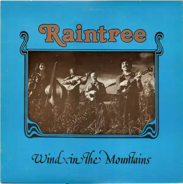 Next Day Delivery Buy Raintree : Wind In The Mountains (LP, Album) Online for a great price