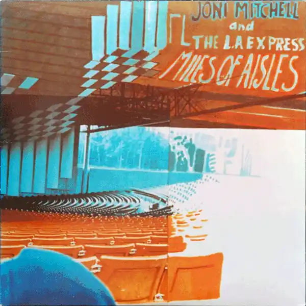 Buy Joni Mitchell And The L.A. Express : Miles Of Aisles (2xLP, Album, CSM) Online for a great price Buy Direct