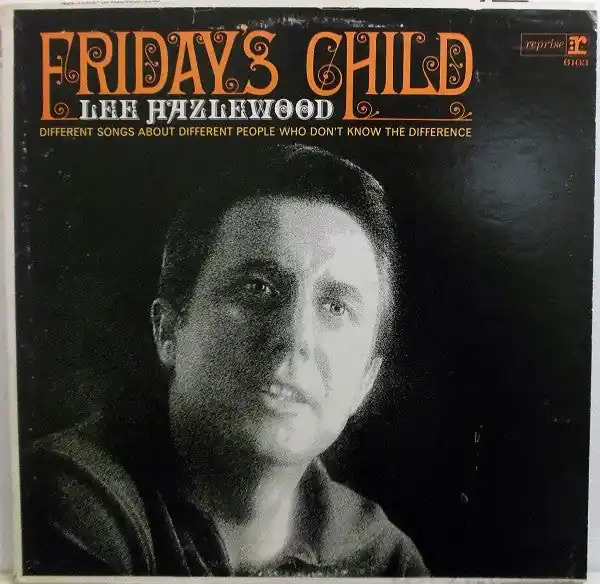 Buy Lee Hazlewood : Friday's Child (LP, Album, Mono, Promo) Online for a great price Price Cut