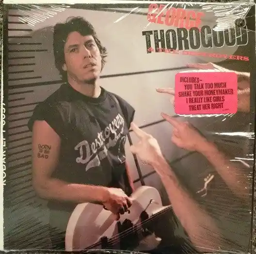 Editor’s Pick Buy George Thorogood & The Destroyers : Born To Be Bad (LP, Album, Spe) Online for a great price