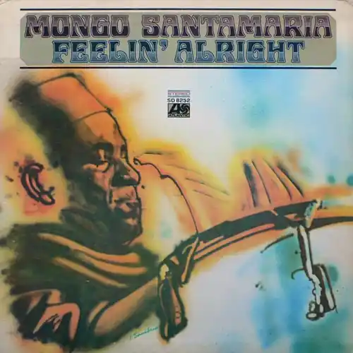 Buy Mongo Santamaria : Feelin' Alright (LP, Album, Pre) Online for a great price Hassle-Free Returns
