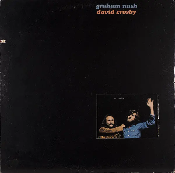 Buy Graham Nash / David Crosby* : Graham Nash / David Crosby (LP, Album, Tri) Online for a great price Exclusive Offer