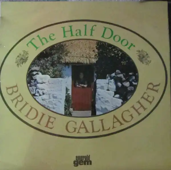 Professional Grade Buy Bridie Gallagher : The Half Door (LP, Album) Online for a great price