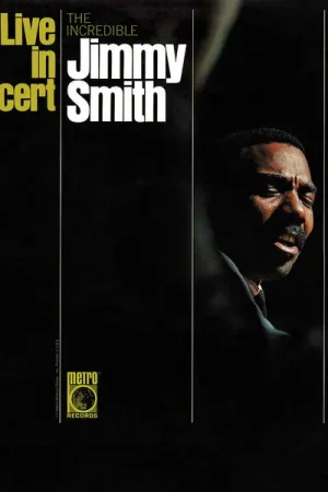 Fresh Stock Buy Jimmy Smith : Live In Concert - The Incredible Jimmy Smith (LP, Album, Mono) Online for a great price