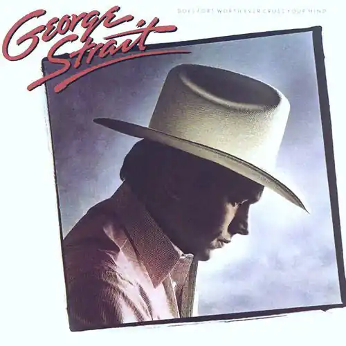 Buy George Strait : Does Fort Worth Ever Cross Your Mind (LP, Album, Club) Online for a great price Limited Edition