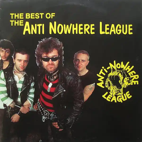 Top Rated Buy Anti Nowhere League* : The Best Of The Anti Nowhere League (LP, Comp, RE + 7", Single) Online for a great price