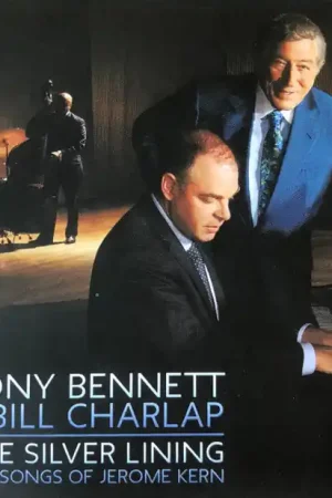 Buy Tony Bennett & Bill Charlap : The Silver Lining - The Songs Of Jerome Kern (CD, Album) Online for a great price Reduced Price