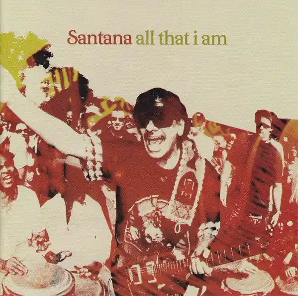 Buy Santana : All That I Am (CD, Album, RE) Online for a great price Must Have