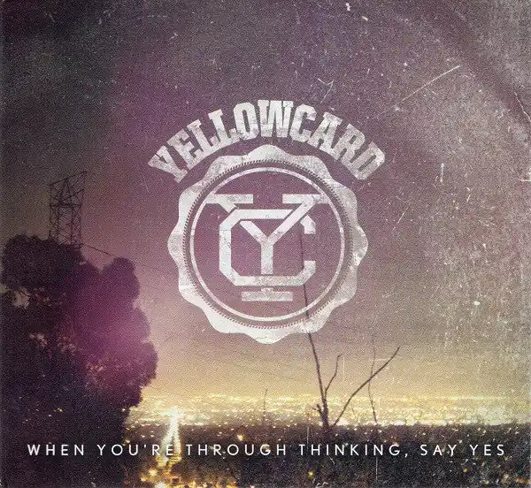 Buy Yellowcard : When You're Through Thinking, Say Yes (CD, Album, Dig) Online for a great price Last Chance