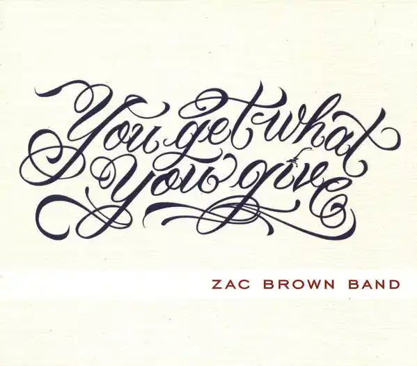 Limited Time Buy Zac Brown Band : You Get What You Give (CD, Album, Dig) Online for a great price