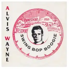 Alvis Wayne - Swing Bop Boogie LP Sale